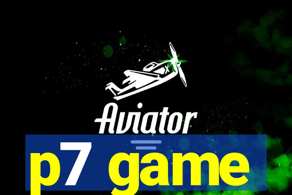 p7 game